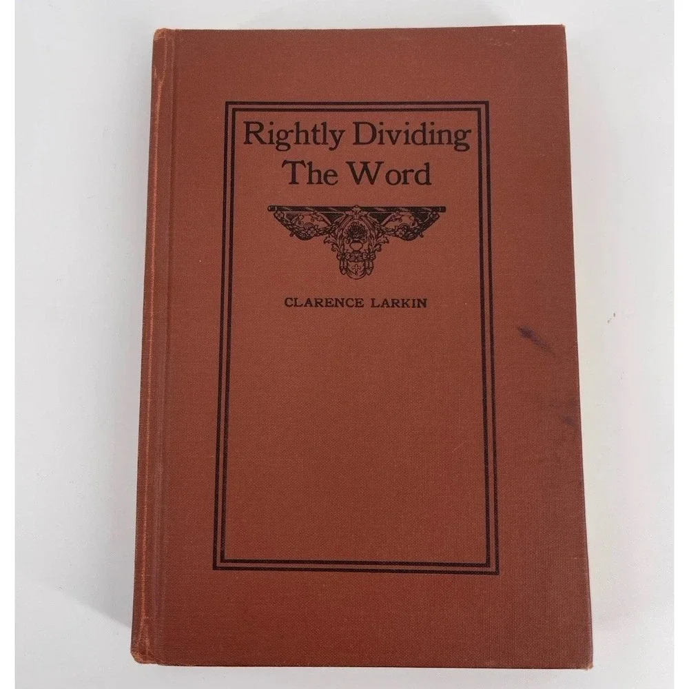 Vtg Rightly Dividing The Word Clarence Larkin HC Christian Theology Book